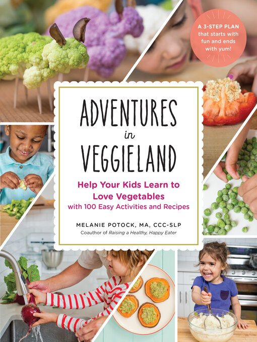 Title details for Adventures in Veggieland by Melanie Potock - Available